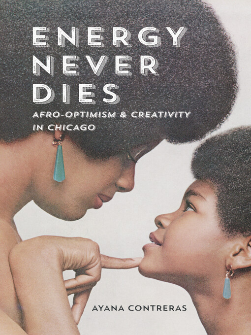 Title details for Energy Never Dies by Ayana Contreras - Available